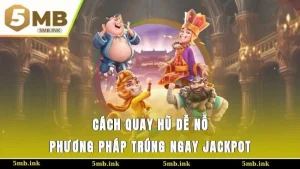 Cách quay hũ dễ nỗ