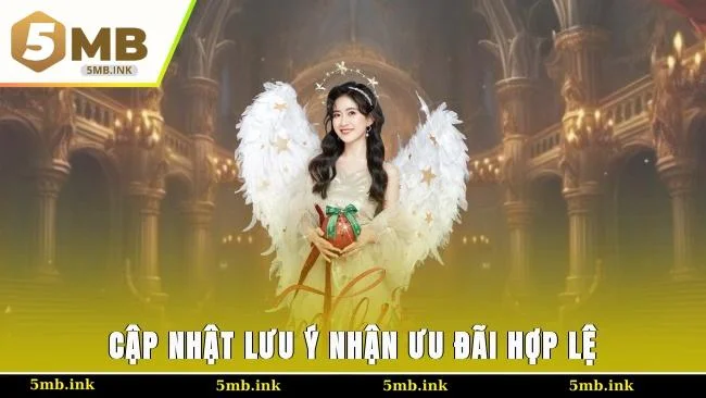 Cập nhật lưu ý nhận ưu đãi hợp lệ