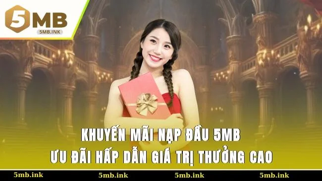 Khuyến mãi nạp đầu 5MB