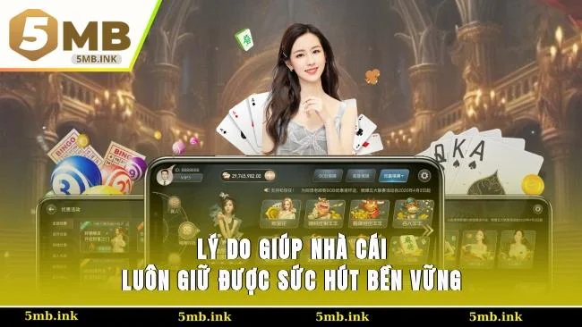 Lý do giúp nhà cái luôn giữ được sức hút bền vững